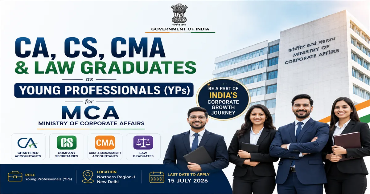 CA, CS, CMA and Law Graduates as Young Professionals (YPs)
